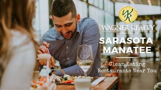 Sarasota Manatee Clean Eating Restaurants